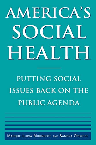 Stock image for America's Social Health: Putting Social Issues Back on the Public Agenda for sale by ThriftBooks-Dallas