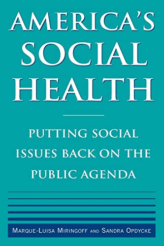 Stock image for America's Social Health: Putting Social Issues Back on the Public Agenda for sale by Chiron Media