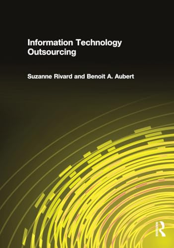 9780765616852: Information Technology Outsourcing (Advances in Management Information Systems)