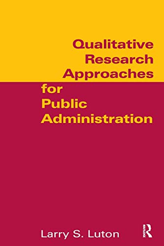 Imagen de archivo de Qualitative Research Approaches for Public Administration a la venta por SecondSale