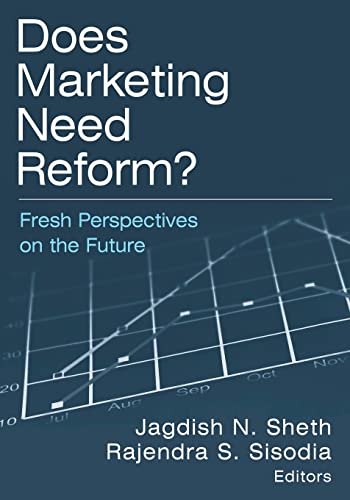 Stock image for Does Marketing Need Reform?: Fresh Perspectives on the Future for sale by Revaluation Books