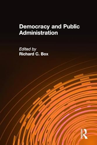 Stock image for Democracy and Public Administration for sale by Ergodebooks