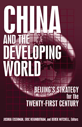 Stock image for China and the Developing World : Beijing's Strategy for the Twenty-first Century for sale by Buchpark