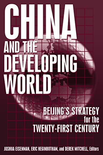 Stock image for China and the Developing World Beijing's Strategy for the Twentyfirst Century East Gate Books for sale by PBShop.store US