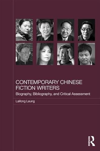9780765617606: Contemporary Chinese Fiction Writers: Biography, Bibliography, and Critical Assessment