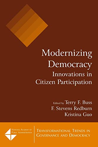 9780765617637: Modernizing Democracy: Innovations in Citizen Participation: Innovations in Citizen Participation: Innovations in Citizen Participation (Tranformational Trends in Governance & Democracy)