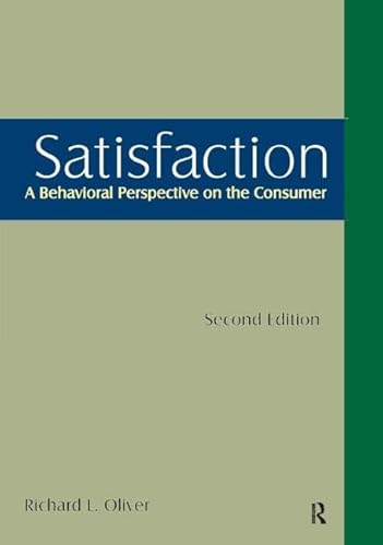 9780765617705: Satisfaction: A Behavioral Perspective on the Consumer: A Behavioral Perspective on the Consumer