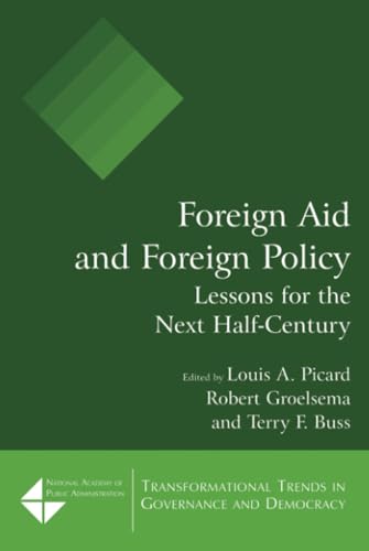 Stock image for Foreign Aid and Foreign Policy: Lessons for the Next Half-Century [Transformational Trends in Governance and Democracy] for sale by Tiber Books