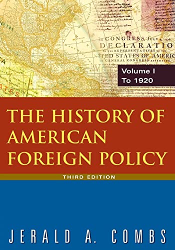 Stock image for The History of American Foreign Policy: v.1: To 1920 for sale by ThriftBooks-Dallas