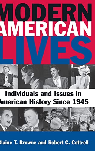 Stock image for Modern American Lives: Individuals and Issues in American History Since 1945 for sale by CoppockBooks