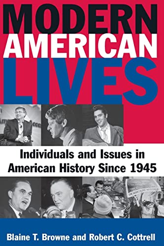 Imagen de archivo de Modern American Lives: Individuals and Issues in American History Since 1945 a la venta por SecondSale