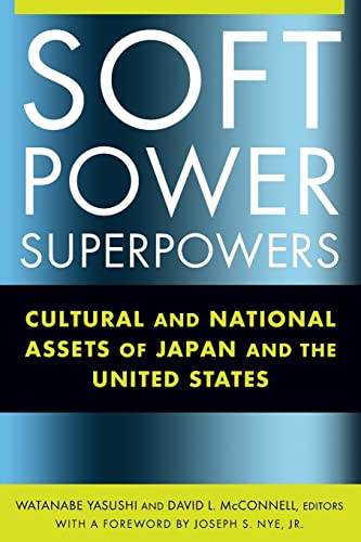 Stock image for Soft Power Superpowers: Cultural and National Assets of Japan and the United States for sale by Revaluation Books