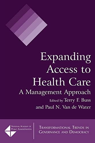 Stock image for Expanding Access to Health Care: A Management Approach for sale by Blackwell's