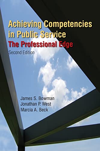 Stock image for Achieving Competencies in Public Service: The Professional Edge for sale by Revaluation Books