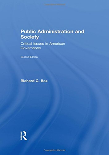 9780765623584: Public Administration and Society: Critical Issues in American Governance