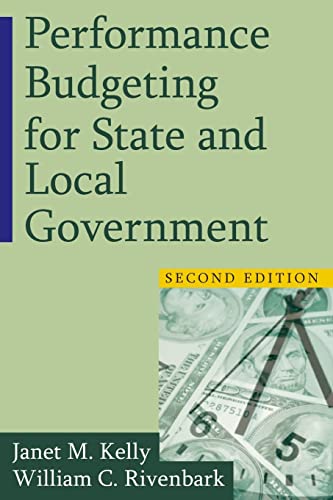 9780765623942: Performance Budgeting for State and Local Government