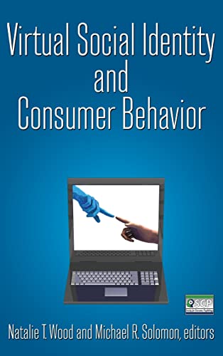 Stock image for Virtual Social Identity and Consumer Behavior for sale by Better World Books