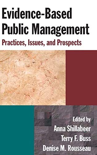 Imagen de archivo de Evidence-Based Public Management: Practices, Issues and Prospects a la venta por Chiron Media