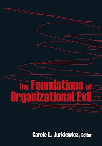 Imagen de archivo de The Foundations of Organizational Evil a la venta por Blackwell's