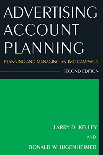 Stock image for Advertising Account Planning : Planning and Managing an IMC Campaign for sale by Better World Books