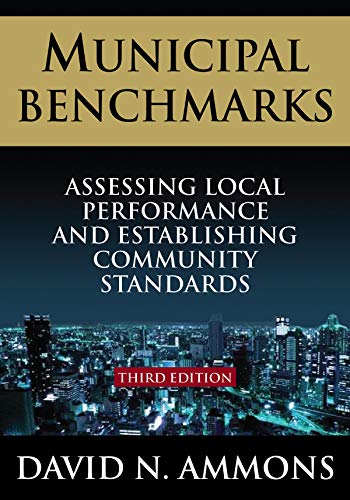 Beispielbild fr Municipal Benchmarks: Assessing Local Performance and Establishing Community Standards zum Verkauf von Big River Books