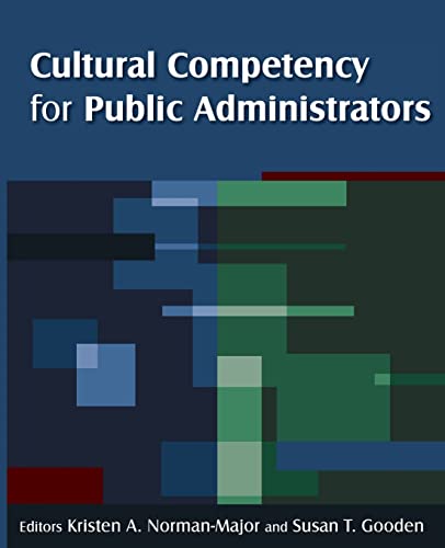 9780765626776: Cultural Competency for Public Administrators (4x45)