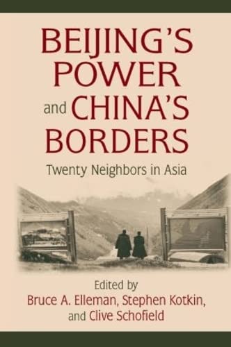 9780765627636: Beijing's Power and China's Borders: Twenty Neighbors in Asia (Northeast Asia Seminars)