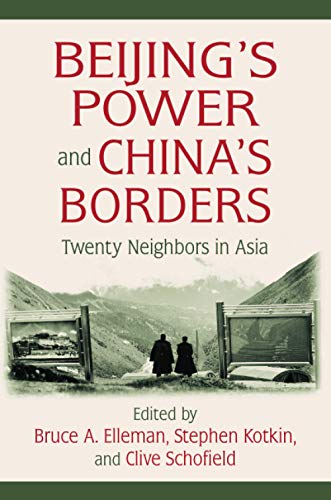 Stock image for Beijing's Power and China's Borders for sale by Blackwell's