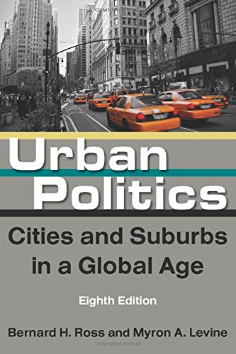 Imagen de archivo de Urban Politics : Cities and Suburbs in a Global Age a la venta por Better World Books