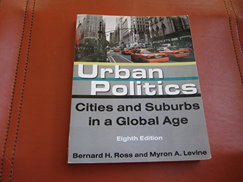 9780765627742: Urban Politics: Cities and Suburbs in a Global Age
