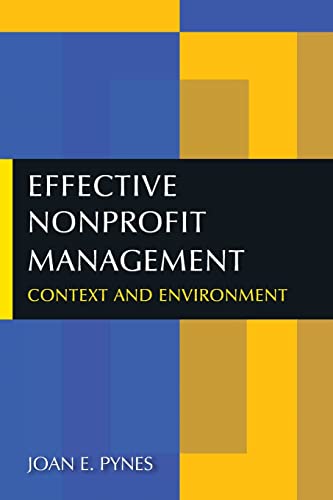 Stock image for Effective Nonprofit Management: Context and Environment for sale by ThriftBooks-Atlanta