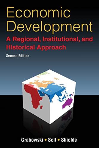 Stock image for Economic Development: A Regional, Institutional, and Historical Approach: A Regional, Institutional and Historical Approach for sale by BooksRun
