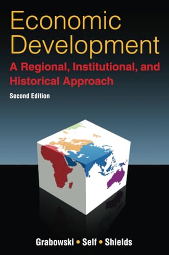 Stock image for Economic Development: A Regional, Institutional, and Historical Approach: A Regional, Institutional and Historical Approach for sale by BooksRun