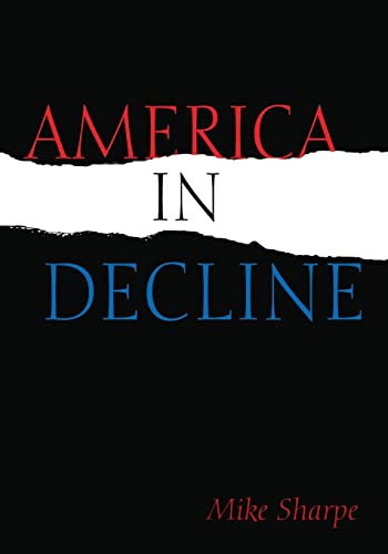 Stock image for America in Decline for sale by Dave's Books