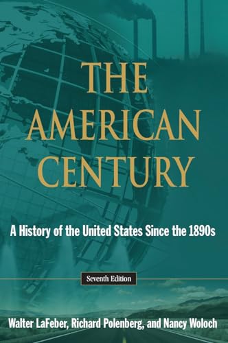 9780765634832: The American Century: A History of the United States Since the 1980's