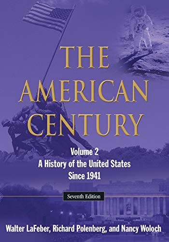 9780765634863: The American Century: A History of the United States Since 1941: Volume 2