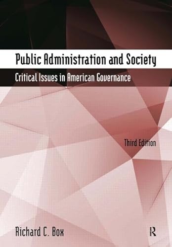 Stock image for Public Administration and Society: Critical Issues in American Governance for sale by Chiron Media