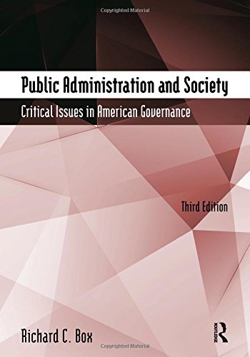 Stock image for Public Administration and Society: Critical Issues in American Governance for sale by HPB-Emerald