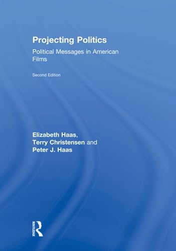 Stock image for Projecting Politics: Political Messages in American Films for sale by Chiron Media