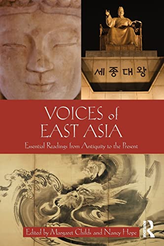 Stock image for Voices of East Asia: Essential Readings from Antiquity to the Present for sale by Blackwell's