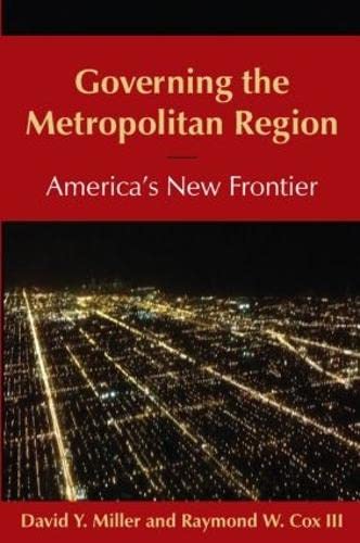 Stock image for Governing the Metropolitan Region: America's New Frontier: 2014 for sale by SecondSale