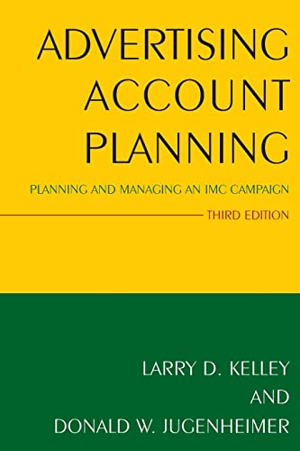 9780765640369: Advertising Account Planning: Planning and Managing an IMC Campaign