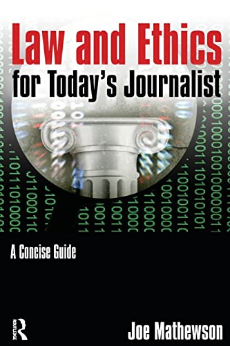 Stock image for Law and Ethics for Todays Journalist for sale by Blue Vase Books