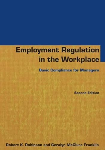 Beispielbild fr Employment Regulation in the Workplace : Basic Compliance for Managers zum Verkauf von Better World Books