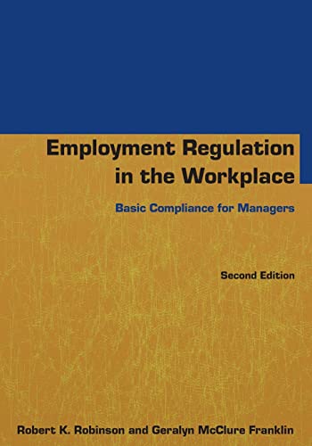 Imagen de archivo de Employment Regulation in the Workplace: Basic Compliance for Managers a la venta por ThriftBooks-Atlanta