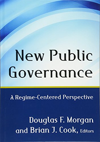 9780765640994: New Public Governance: A Regime-Centered Perspective