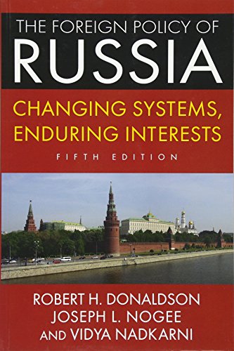 Beispielbild fr The Foreign Policy of Russia: Changing Systems, Enduring Interests, 2014 zum Verkauf von WorldofBooks