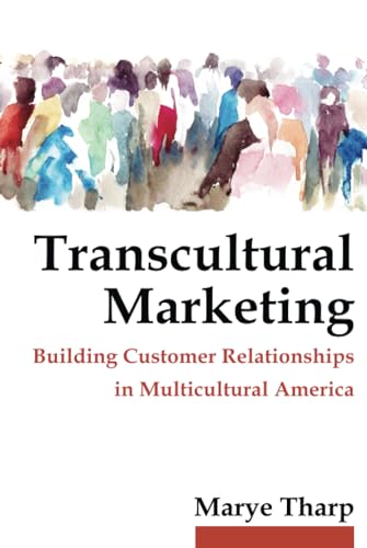 9780765642998: Transcultural Marketing: Building Customer Relationships in Multicultural America