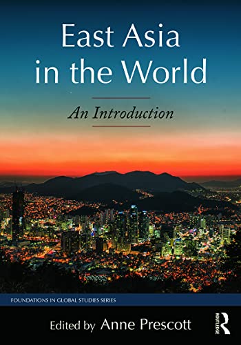 Beispielbild fr East Asia in the World: An Introduction zum Verkauf von Blackwell's