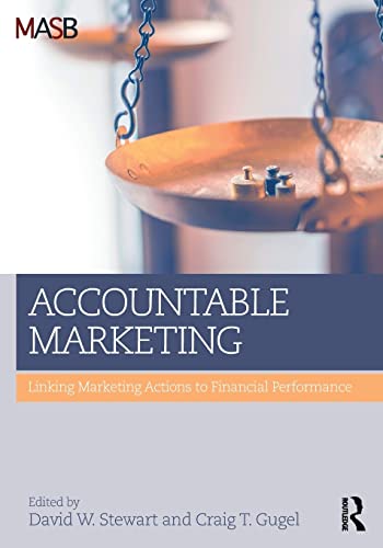 Stock image for Accountable Marketing: Linking marketing actions to financial performance for sale by Blackwell's